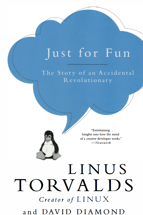 Just For Fun: The Story of an Accidental Revolutionary